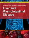 Bioactive Food as Dietary Interventions for Liver and Gastrointestinal Disease (eBook): Bioactive Foods in Chronic Disease States